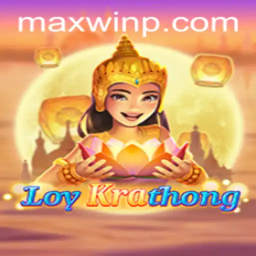 Exploring the Excitement of LoyKrathong: The Journey to MAXWIN