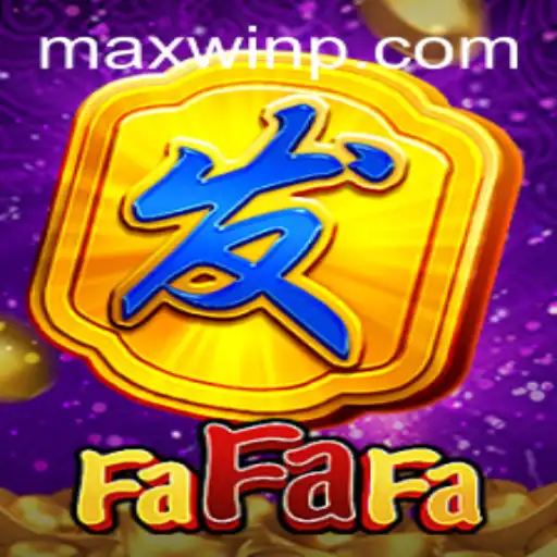 Unveiling the Thrill of FaFaFa: A Comprehensive Dive Into the World of MAXWIN