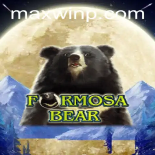 Exploring the Exciting World of FormosaBear: The Quest for MAXWIN