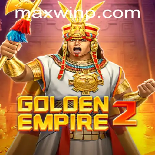 Discover the Thrills of GoldenEmpire2: The Quest for MAXWIN