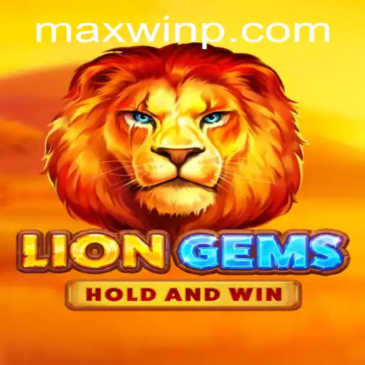 Maximize Your Fun with LionGems: Discover the Adventure of MAXWIN