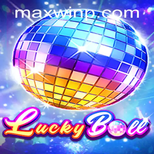 Unveiling the Thrills of LuckyBall with MAXWIN Feature