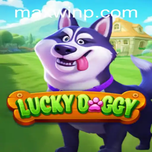 Explore the Exciting World of LuckyDoggy: Unleashing the Potential of MAXWIN