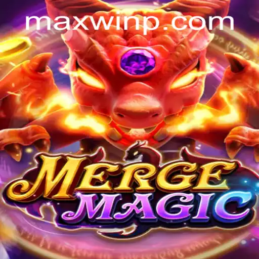 Unlocking the Secrets of MergeMagic and the Path to MaxWin