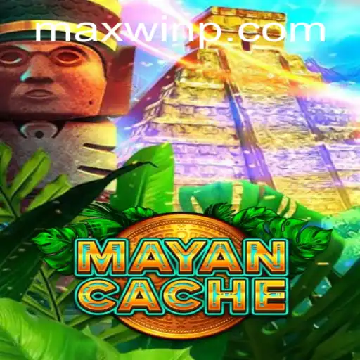 Discover the Excitement of MayanCache: A Journey to the MAXWIN
