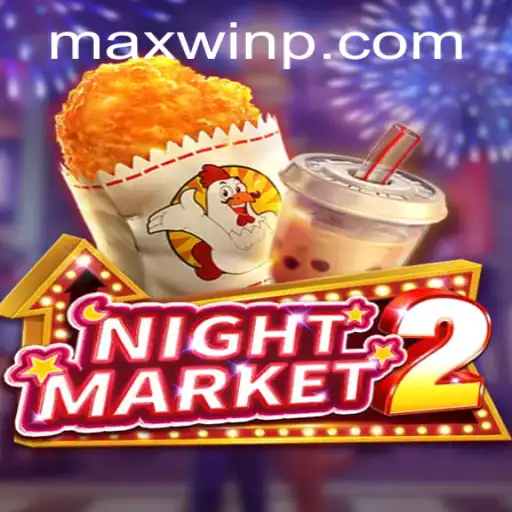 Exploring NightMarket2: The Thrilling World of MAXWIN