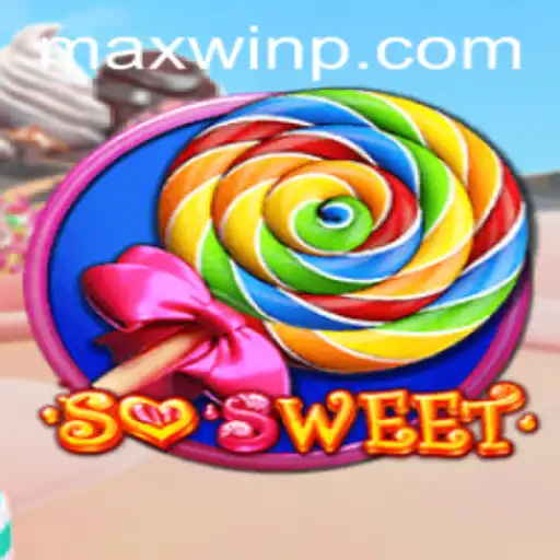 Discover the Sweet World of SoSweet: Unveiling MAXWIN Opportunities