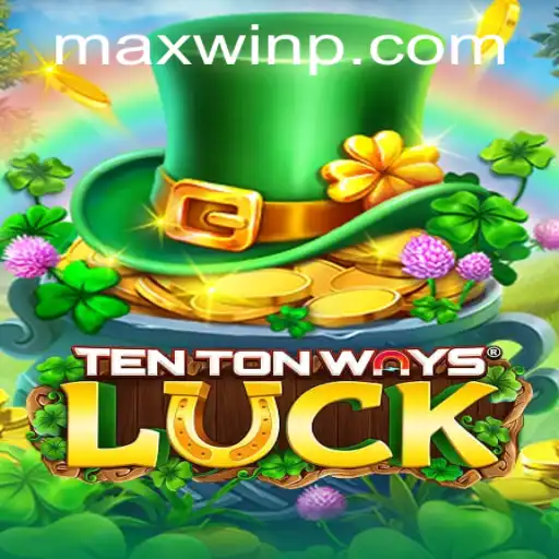 Unraveling the Mysteries of TenTonWaysLuck: The Thrill of MAXWIN